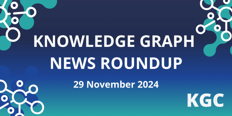 Read all the news in the knowledge graph industry in this fortnightly roundup for November 29th, 2024
